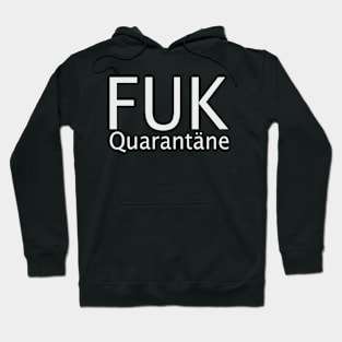 FUK Quarantäne Hoodie